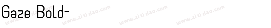 Gaze Bold字体转换